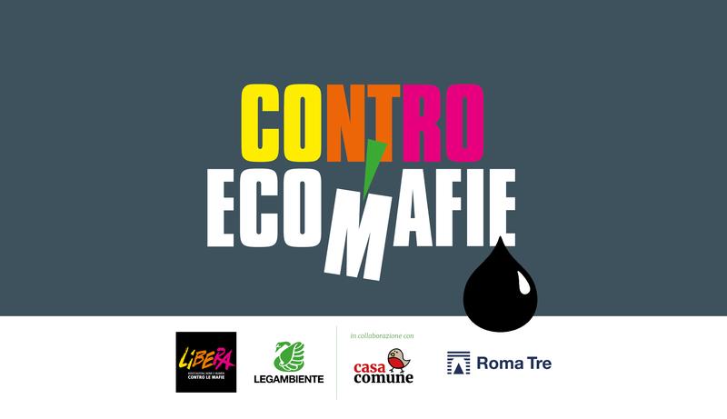 ControEcoMafie, 16 e 17 maggio a Roma