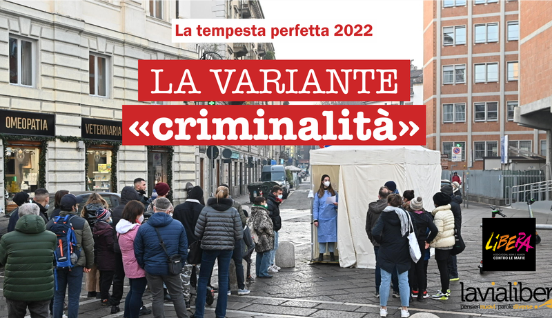 La tempesta perfetta 2022. La variante "Criminalità"