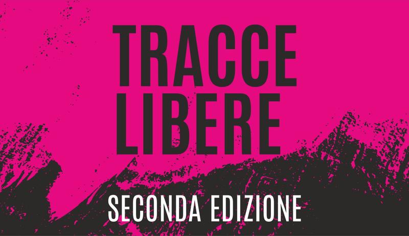 Tracce Libere seconda edizione