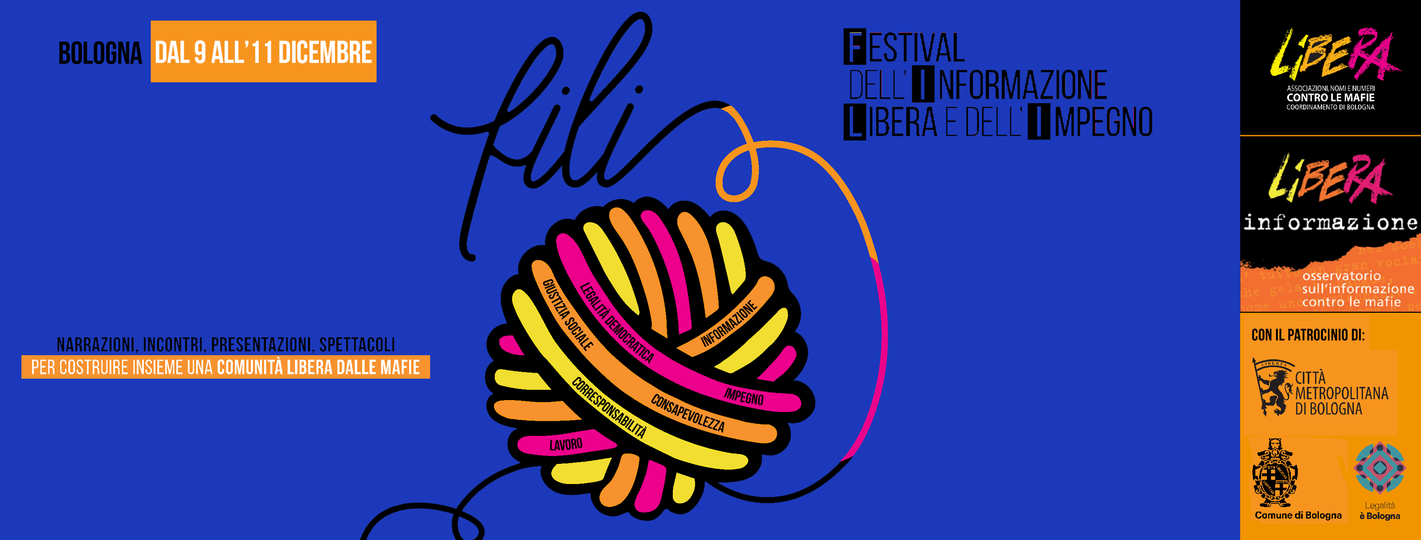 F.I.L.I., al via la Sesta Edizione del Festival dell'Informazione Libera e dell'impegno