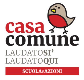 Casacomune Laudato si' Laudato qui Scuola e Azioni