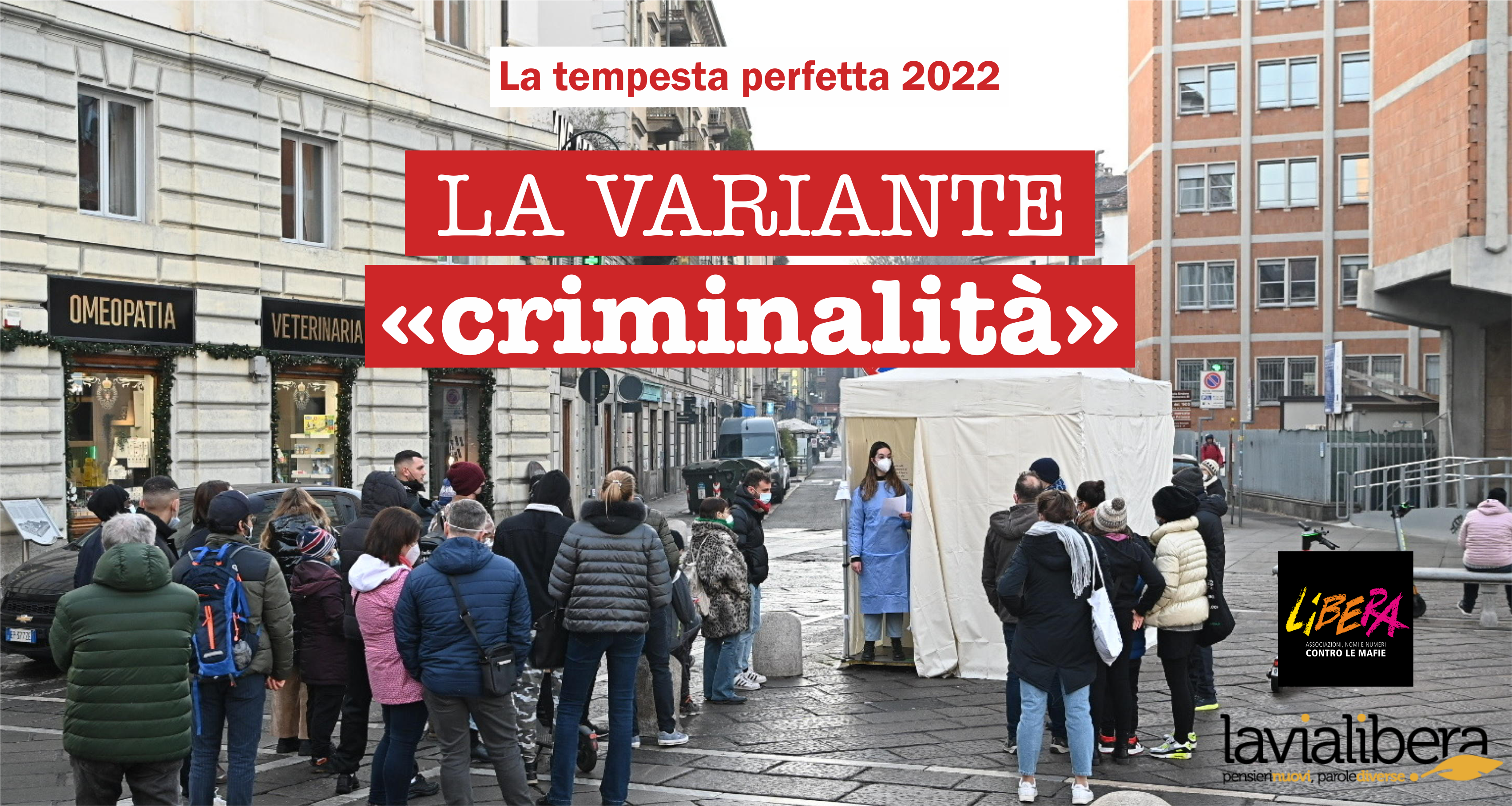 La tempesta perfetta 2022. La variante "Criminalità"