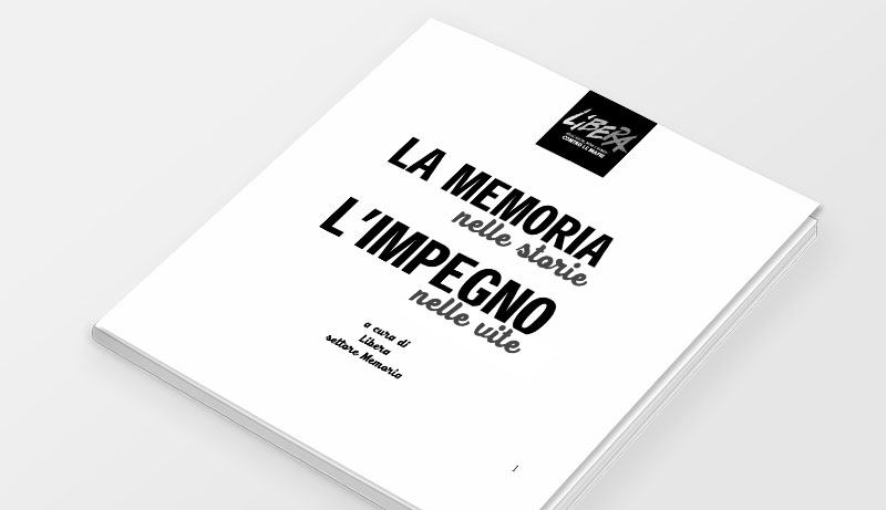 La Memoria nelle storie, l'Impegno nelle vite