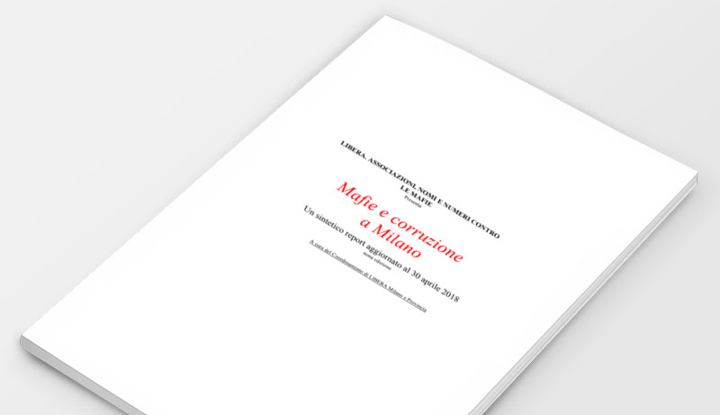 Dossier: Mafie e corruzione a Milano