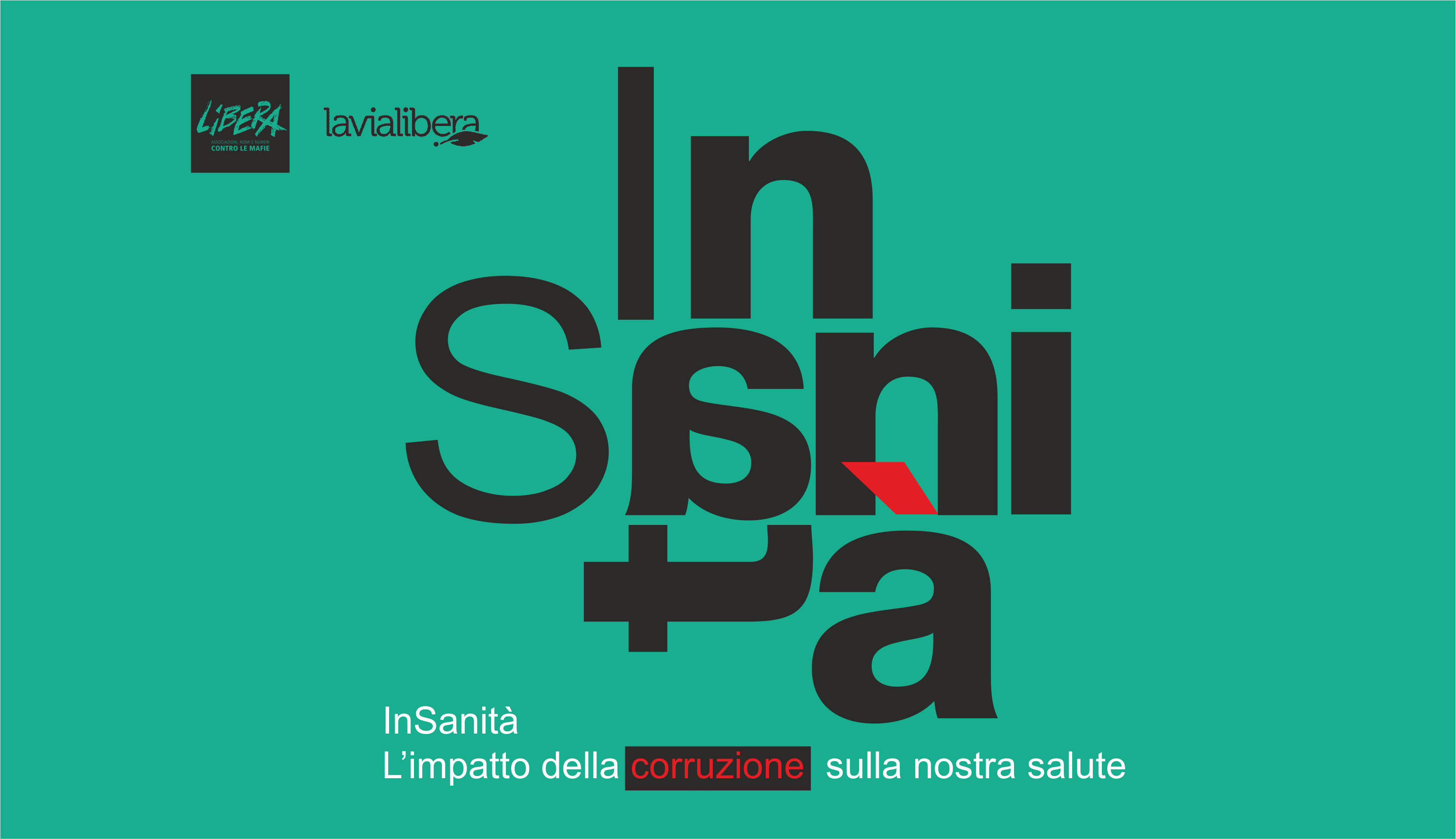 "InSanità. L'impatto della corruzione sulla nostra salute