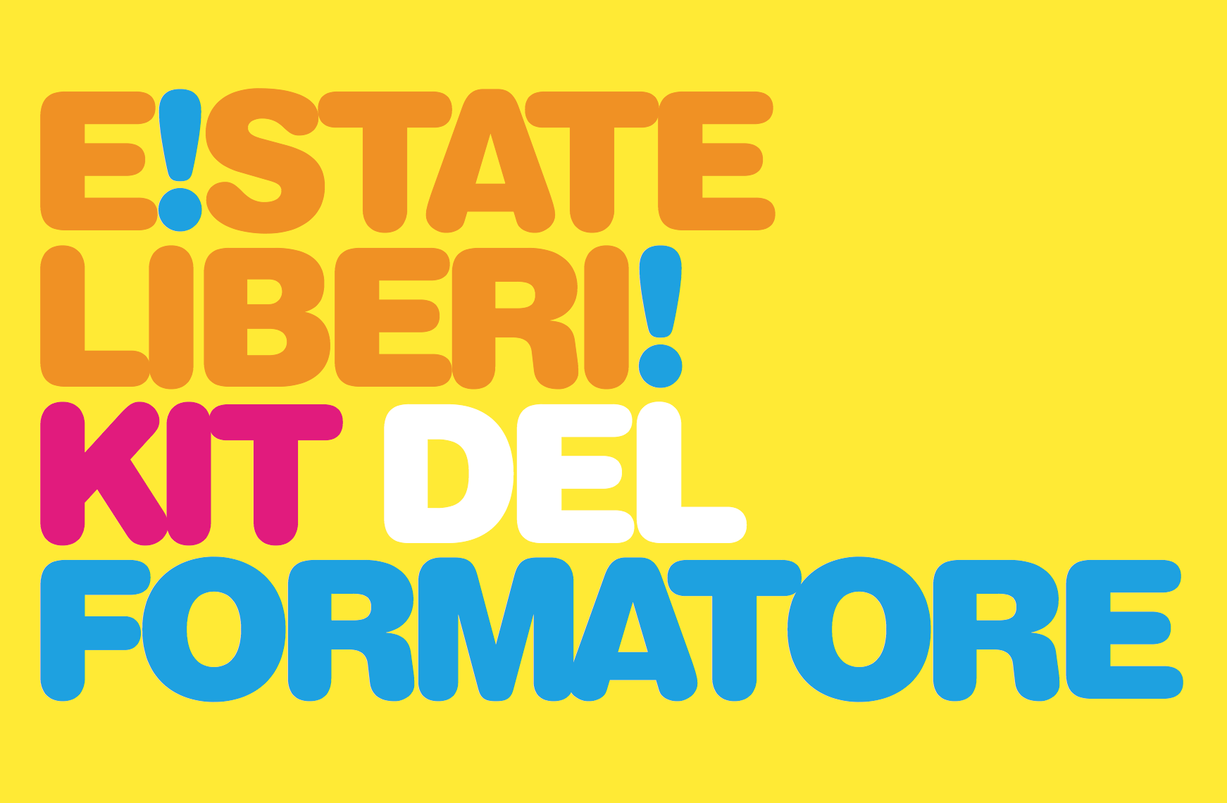 Kit formativo E!state Liberi!