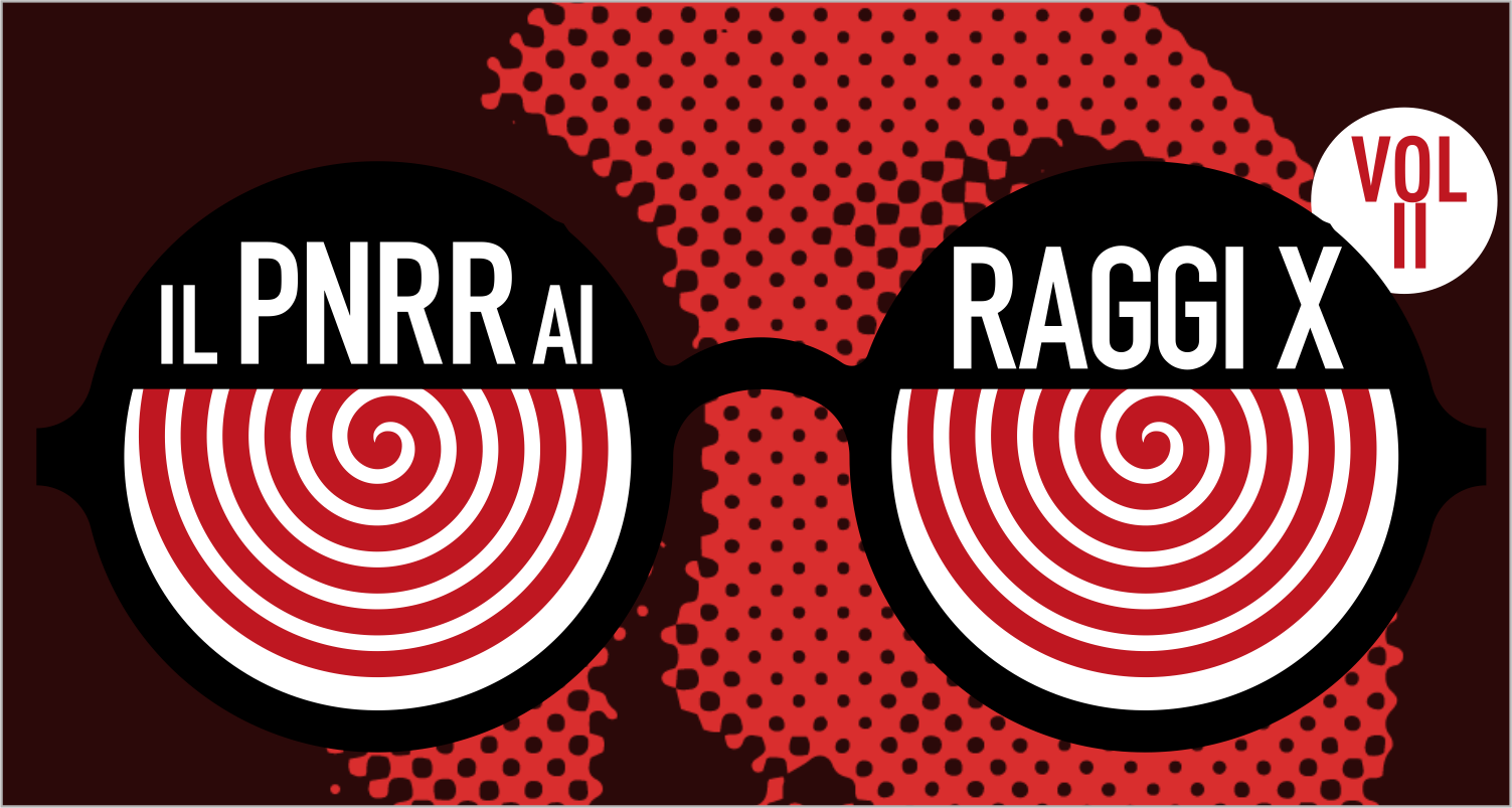 "Il PNRR ai raggi X" II edizione