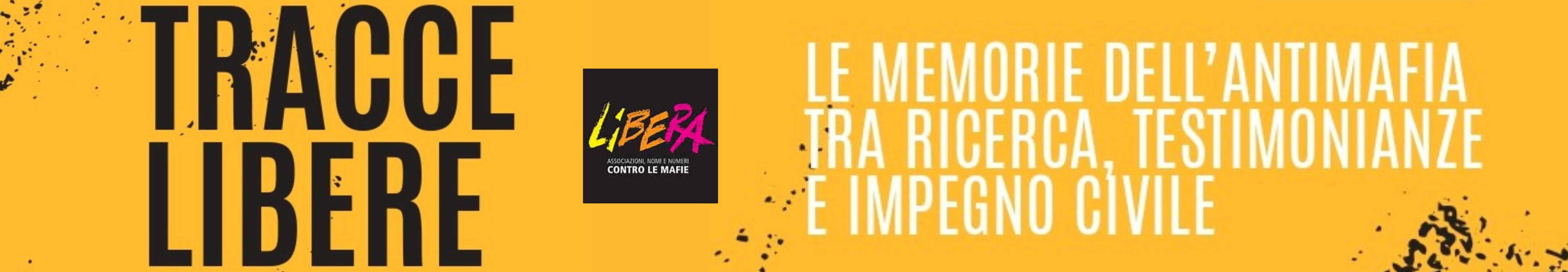 Tracce libere: le memorie dell’antimafia